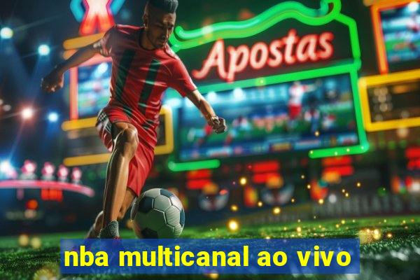 nba multicanal ao vivo